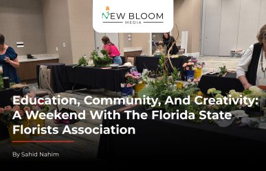 Education, Community, and Creativity_ A Weekend with the Florida State Florists Association